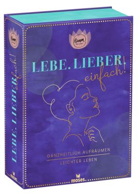 Omm for you: Lebe. Lieber. Einfach! Ganzheitlich aufräumen - leichter leben Omm for you: Lebe. Lieber. Einfach! Ganzheitlich aufräumen - leichter leben